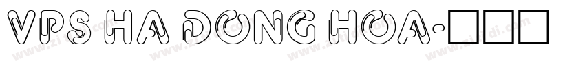 VPS Ha Dong Hoa字体转换